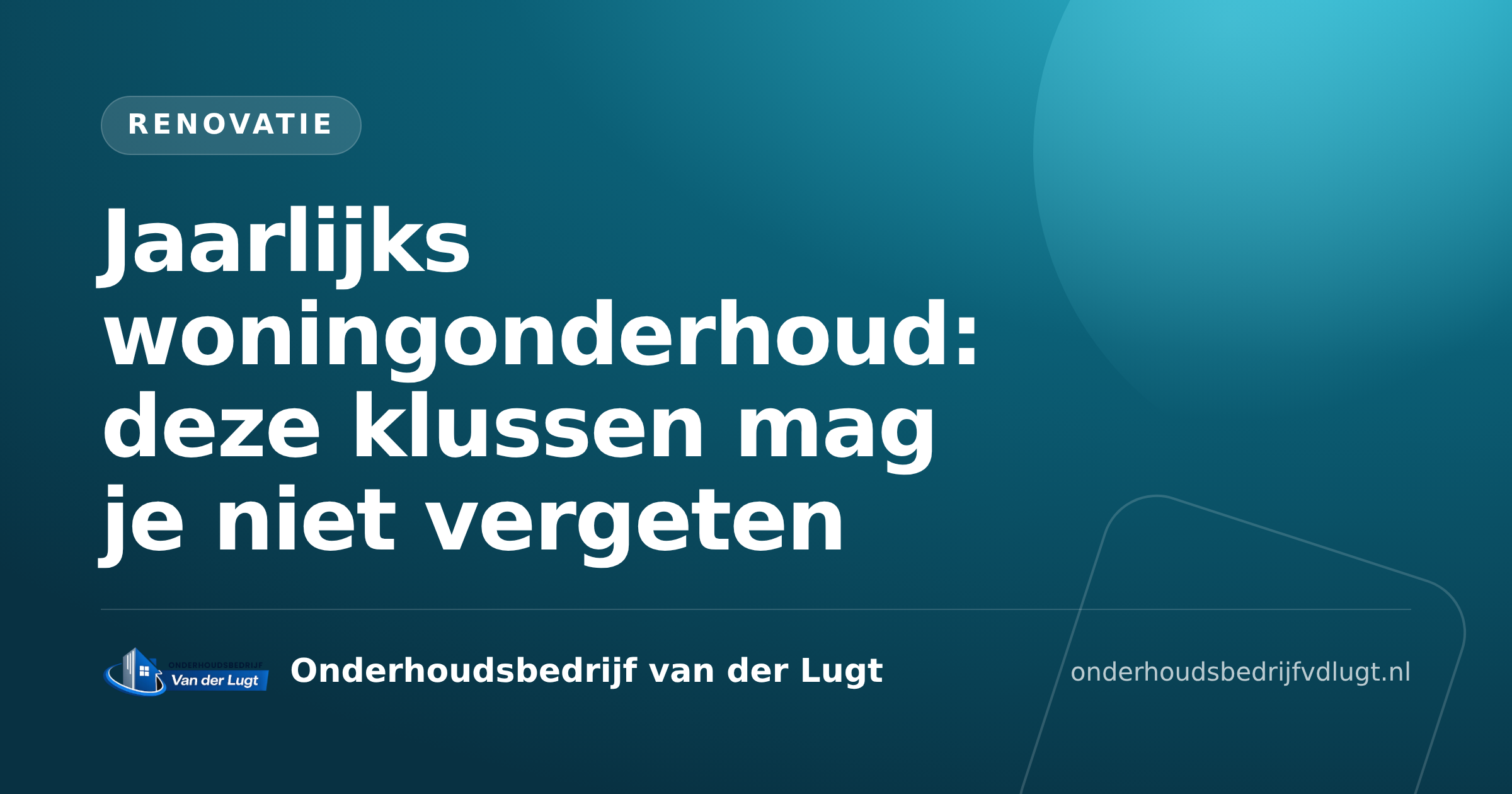 Jaarlijks woningonderhoud: deze klussen mag je niet vergeten