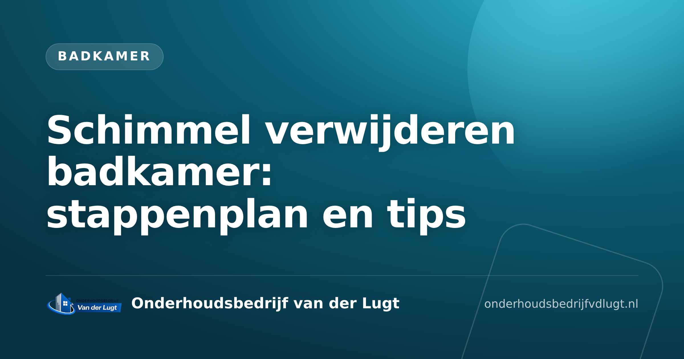 Schimmel verwijderen badkamer: stappenplan en tips