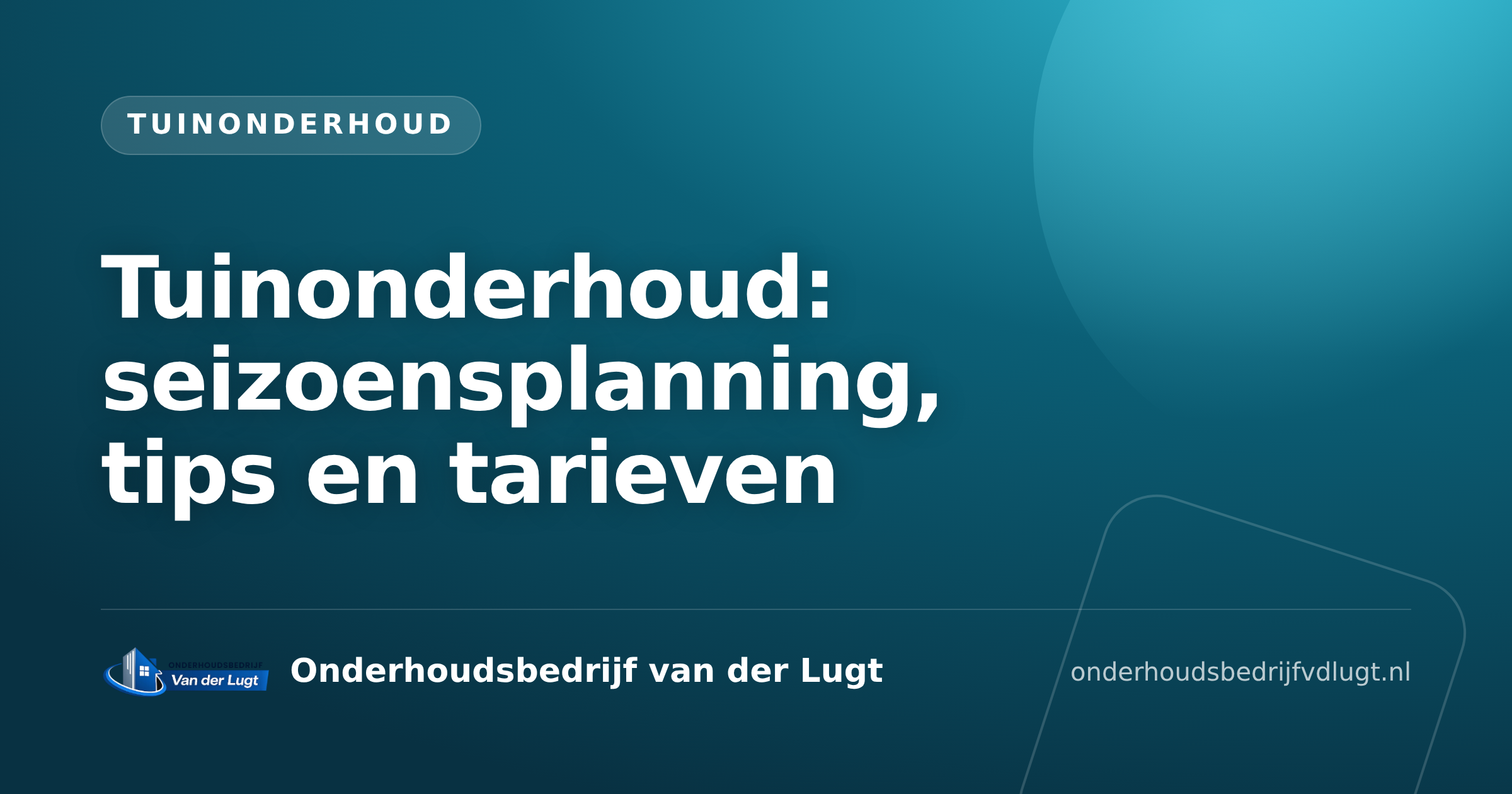 Tuinonderhoud: seizoensplanning, tips en tarieven