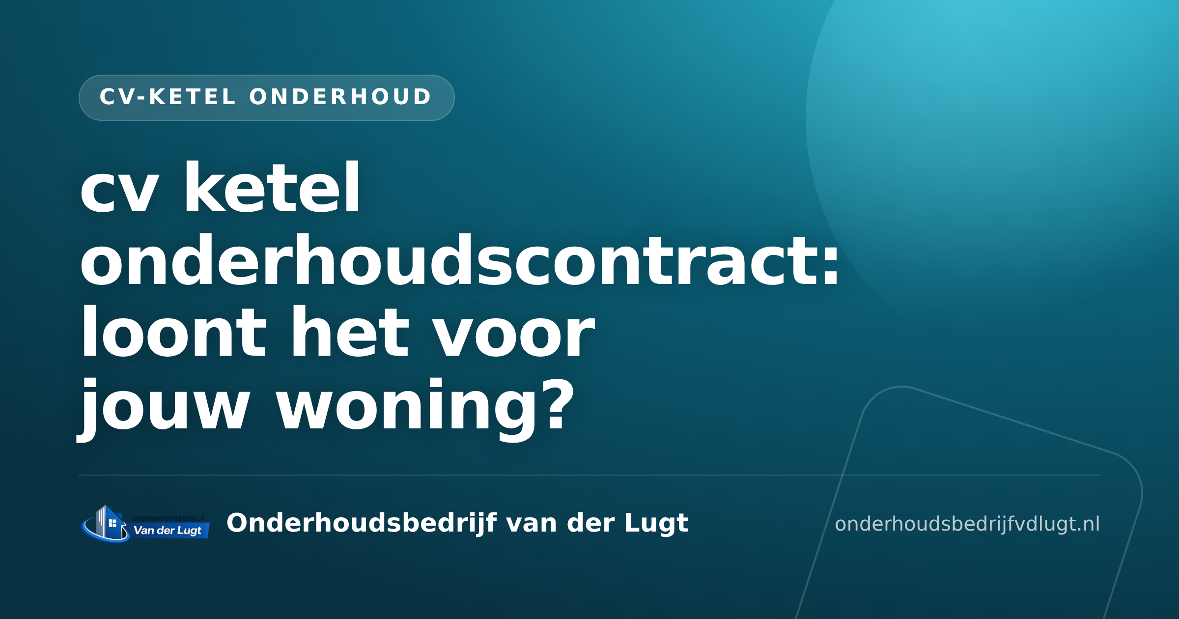 cv ketel onderhoudscontract: loont het voor jouw woning?