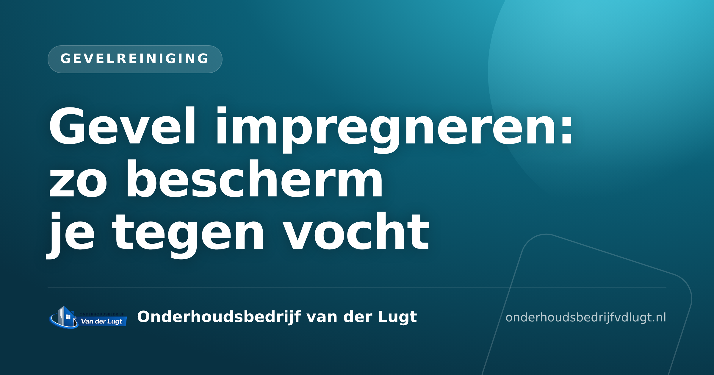 Gevel impregneren: zo bescherm je tegen vocht