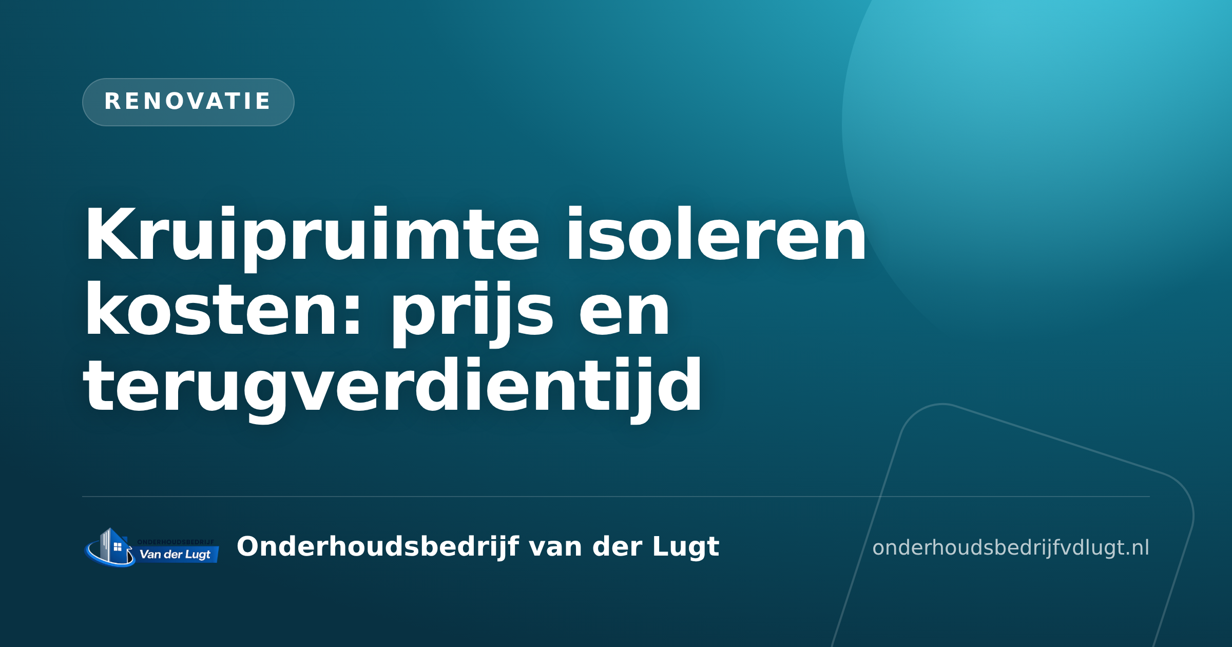 Kruipruimte isoleren kosten: prijs en terugverdientijd