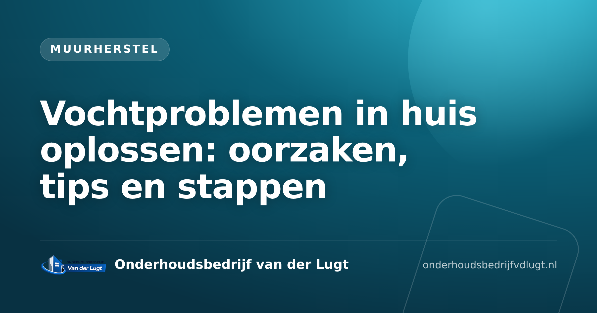 Vochtproblemen in huis oplossen: oorzaken, tips en stappen