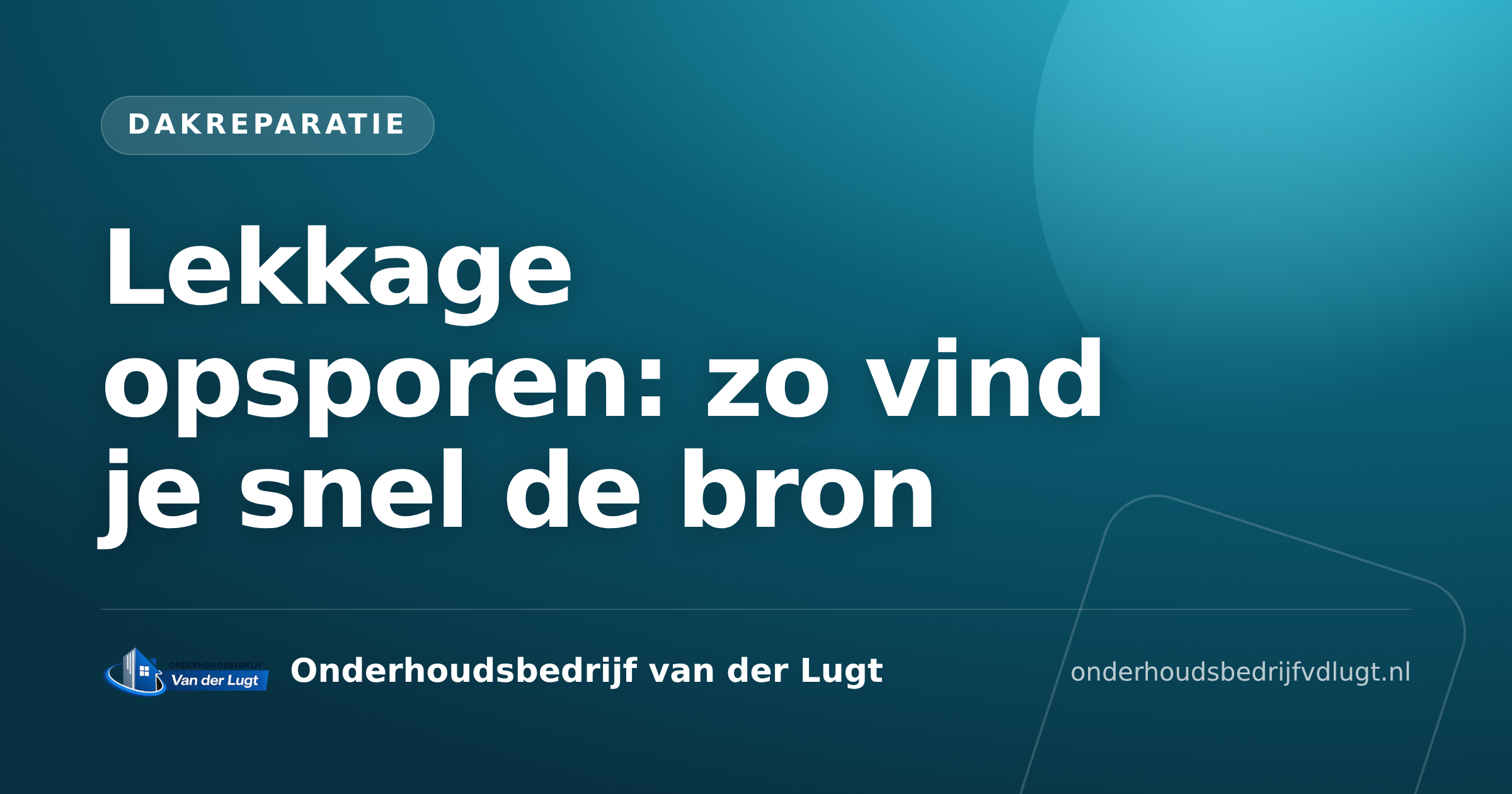 Lekkage opsporen: zo vind je snel de bron