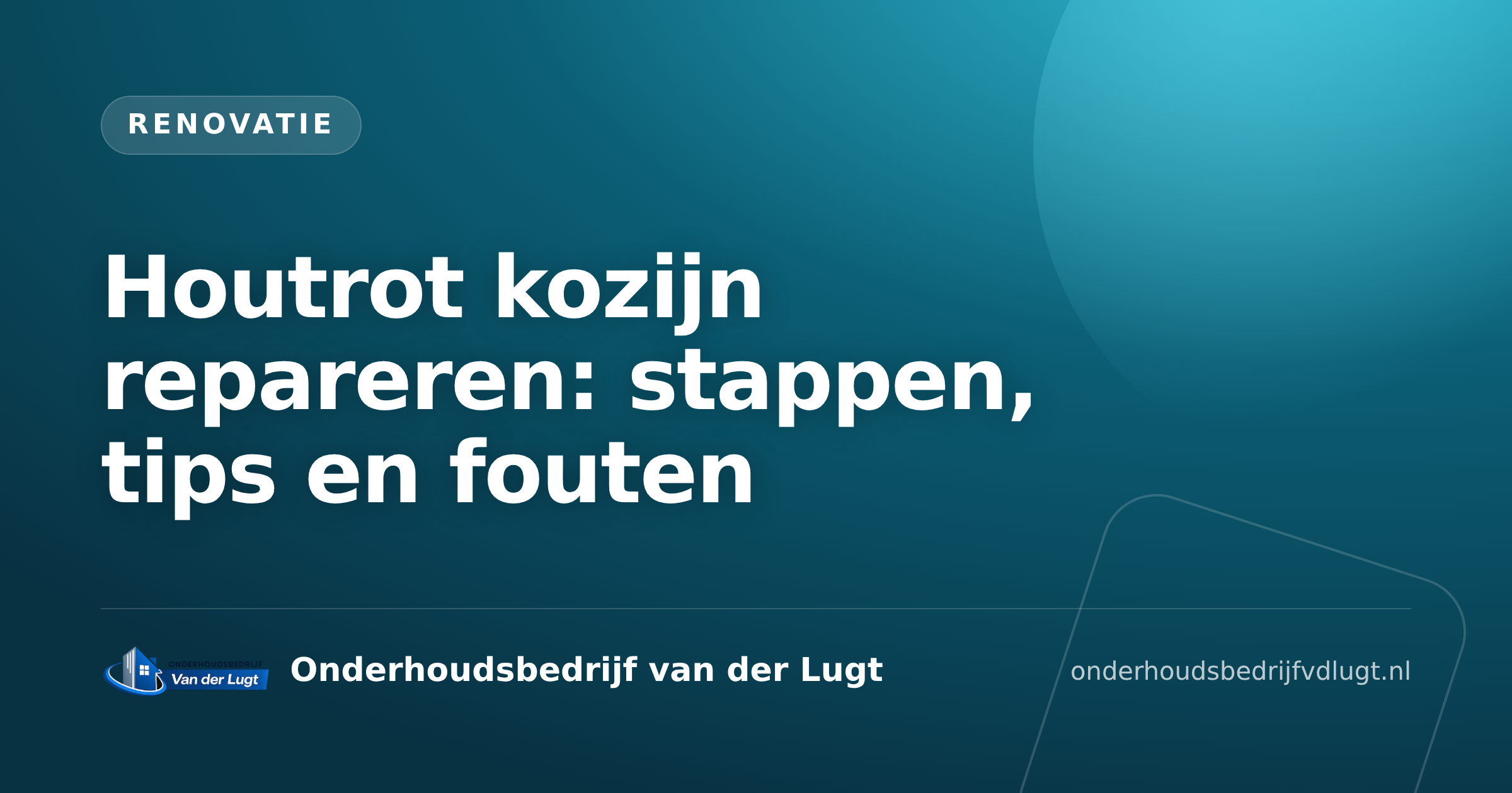 Houtrot kozijn repareren: stappen, tips en fouten
