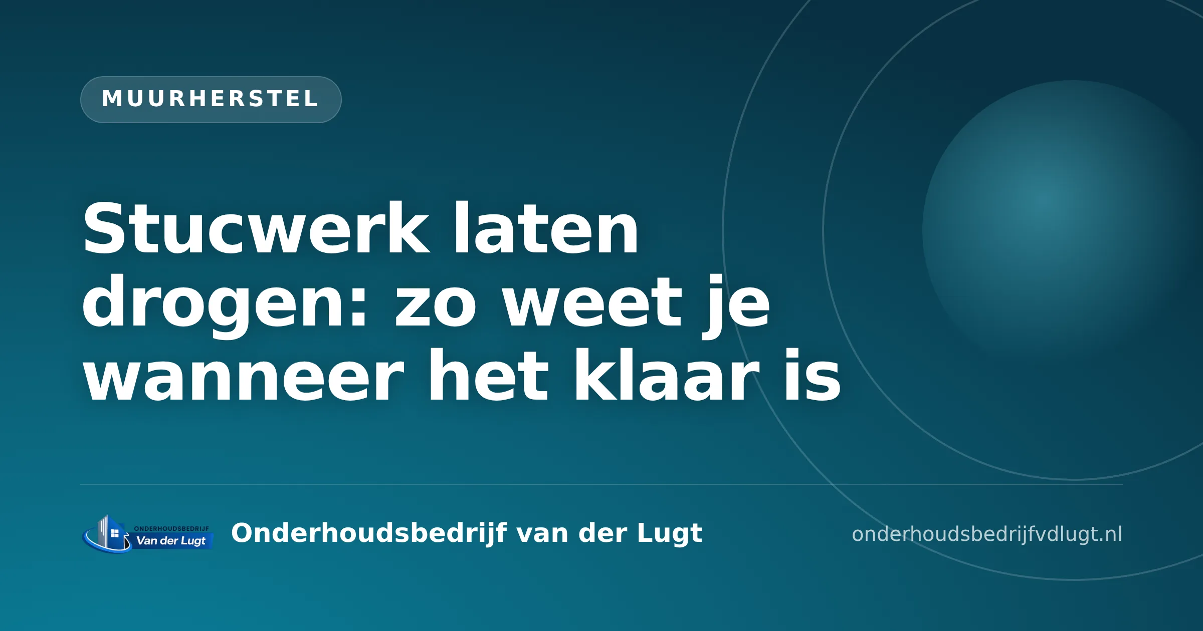 Stucwerk laten drogen: zo weet je wanneer het klaar is